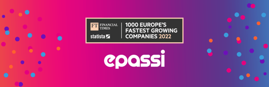 Epassi is listed on the FT 1000 list as one of the fastest growing companies in Europe.